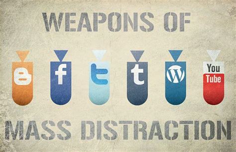 Weapons of Mass Distraction: Harnessing the .